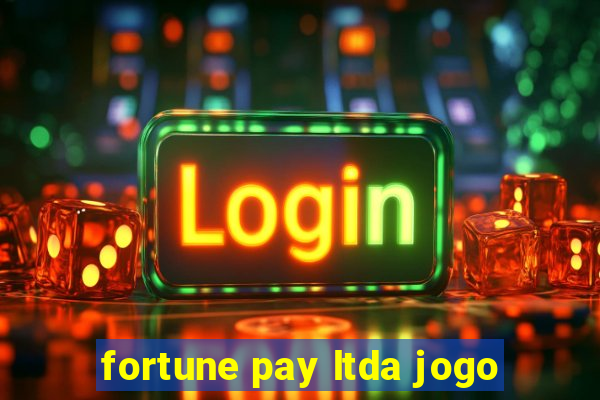 fortune pay ltda jogo